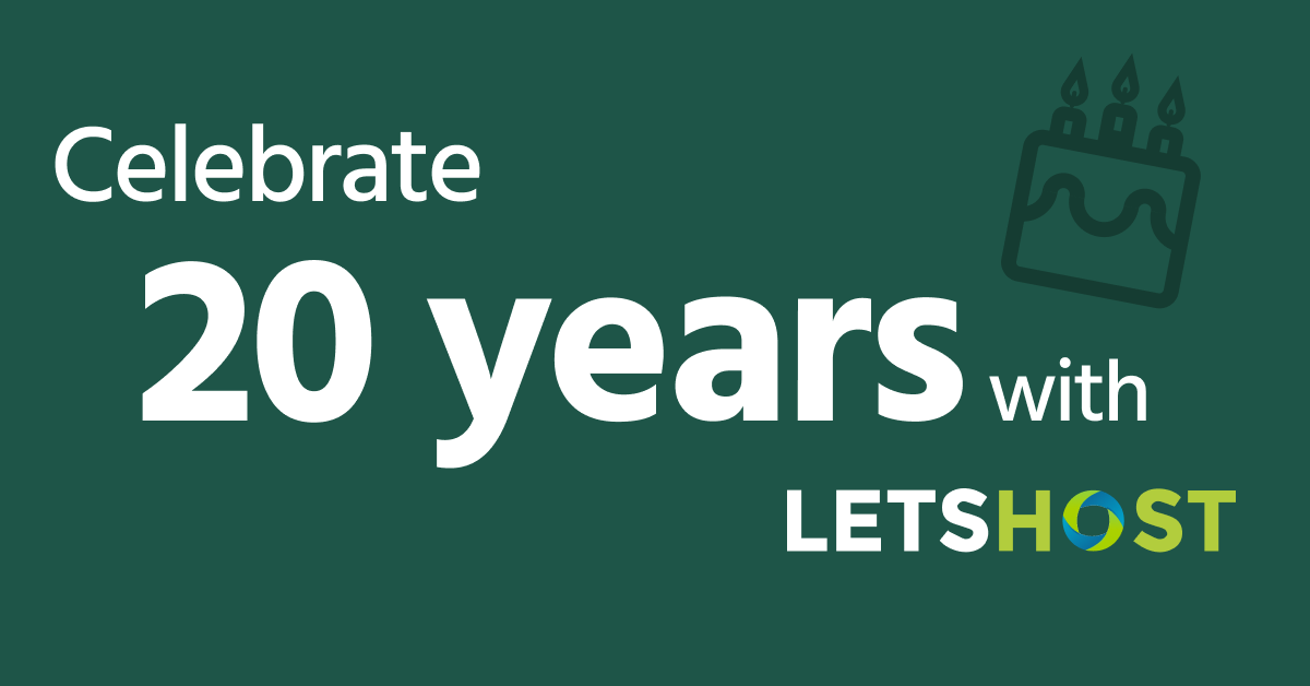 Celebrate 20 years with LetsHost