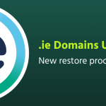.ie Domains Update: New restore process